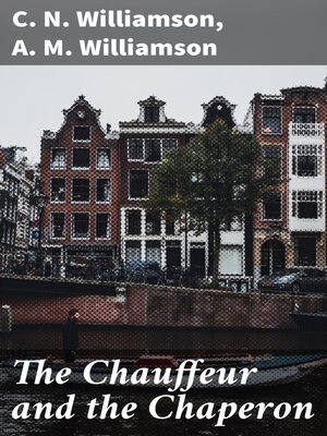 cover image of The Chauffeur and the Chaperon